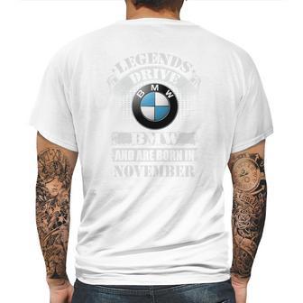 Legends Drive Bmw And Are Born In November Mens Back Print T-shirt | Favorety UK