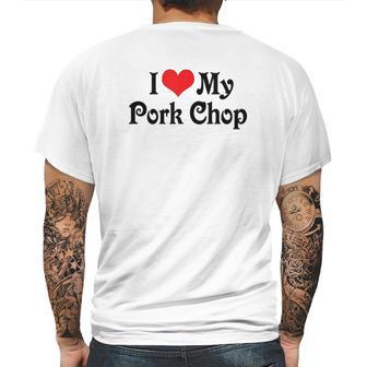 I Love Heart My Pork Chop Boyfriend Girlfriend Lovers Mens Back Print T-shirt | Favorety AU