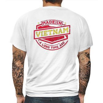 Made In Vietnam A Long Time Ago Mens Back Print T-shirt | Favorety AU