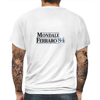 Mondale Ferraro 1984 Quotes Mens Back Print T-shirt | Favorety