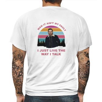 Morgan Wallen I Just Live The Way I Talk Mens Back Print T-shirt | Favorety