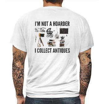 Not A Hoarder Love Antiquing- Junk & Thrift Mens Back Print T-shirt | Favorety