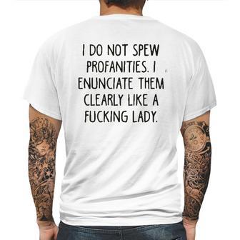 I Do Not Spew I Enunciate Them Clearly Good Gift Mens Back Print T-shirt | Favorety UK