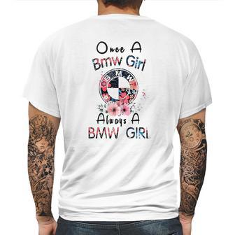 Once A Bmw Girl Always A Bmw Girl Shirt Mens Back Print T-shirt | Favorety UK