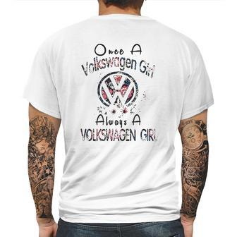 Once A Volkswagen Girl Always A Volkswagen Girl Mens Back Print T-shirt | Favorety