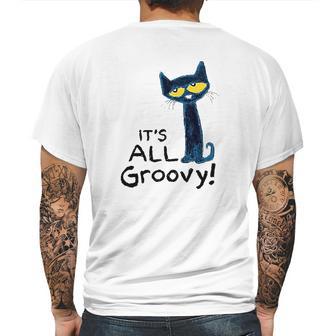 Pete The Cat Its All Groovy Mens Back Print T-shirt | Favorety AU