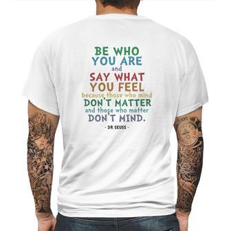 Be Who You Are Quote Dr Seuss Tshirt Mens Back Print T-shirt | Favorety AU