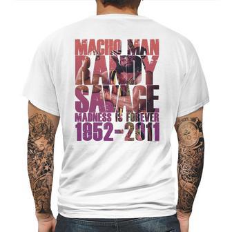 Randy Macho Man Savage Madness Is Forever Mens Back Print T-shirt | Favorety UK