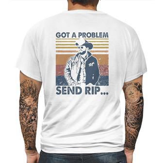 Rip Wheeler Got A Problem Vintage Mens Back Print T-shirt | Favorety