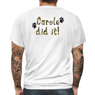 Snappy Suits Carole Did It Mens Back Print T-shirt | Favorety CA