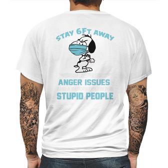 Snoopy Stay 6Ft Away I Have Anger Issues Mens Back Print T-shirt | Favorety UK