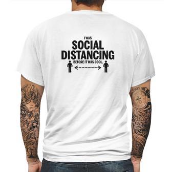 I Was Social Distancing Before It Was Cool Funny Mens Back Print T-shirt | Favorety CA