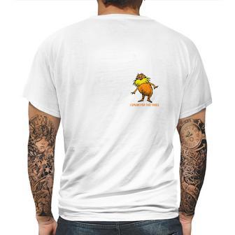 I Speak For The Trees Lorax Gildan Ultra Mens Back Print T-shirt | Favorety CA