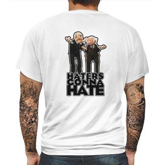 Statler And Waldorf - Haters Gonna Hate Mens Back Print T-shirt | Favorety AU