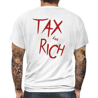 Tax The Rich Back Side Mens Back Print T-shirt | Favorety CA