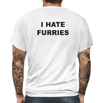 Top That Says I Hate Furries Mens Back Print T-shirt | Favorety CA