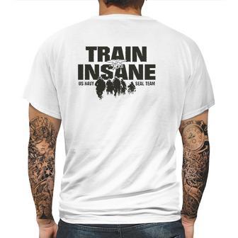 Train Insane Us Navy Seal Team Mens Back Print T-shirt | Favorety