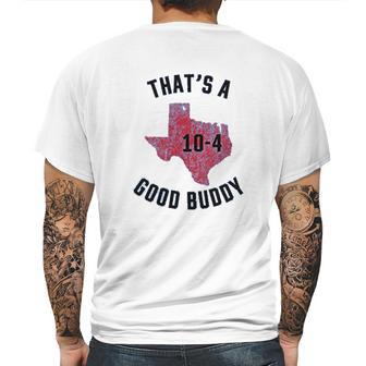 Ugp Campus Apparel Texas Good Buddy Funny Comedy Canada Tv Show Mens Back Print T-shirt | Favorety UK