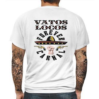 Vatos Locos Forever Blood In Blood Out Gift Mens Back Print T-shirt | Favorety CA