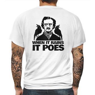 When It Rains It Poes Funny Edgar Allan Poe Mens Back Print T-shirt | Favorety