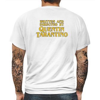 Written And Directed By Quentin Tarantino Mens Back Print T-shirt | Favorety AU