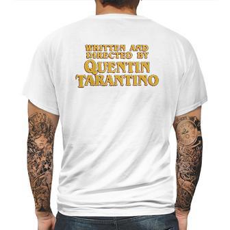 Written And Directed By Quentin Tarantino Mens Back Print T-shirt | Favorety CA