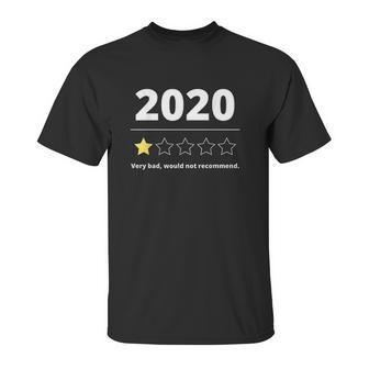 2020 Review Very Bad Would Not Recommend Gift 1 Star Rating Unisex T-Shirt | Favorety CA