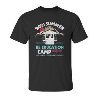 2021 Summer Re Education Camp Department Homeland Security Unisex T-Shirt | Favorety CA