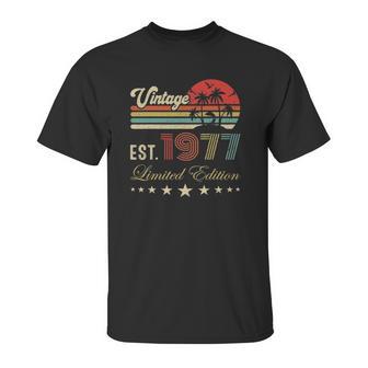 45Th Birthday Born 1977 Vintage Limited Edition 45 Birthday Unisex T-Shirt | Favorety UK