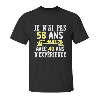 58 Years Birthday Gift For Humour Je Nai Pas 58 Gift Unisex T-Shirt | Favorety CA