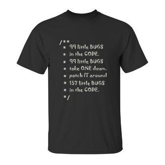 99 Bugs In The Code Software Engineer Tester Unisex T-Shirt | Favorety UK