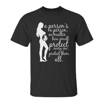 Antiabortion Prolife A Persons A Person Unisex T-Shirt | Favorety CA