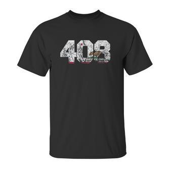 Area Code 408 San Jose California T Unisex T-Shirt | Favorety