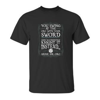 Arise Sir Orc Funny Tabletop Rpg Unisex T-Shirt | Favorety AU