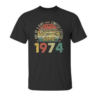 Awesome Since June 1974 47Th Bday Decorations 47 Years Old Unisex T-Shirt | Favorety CA