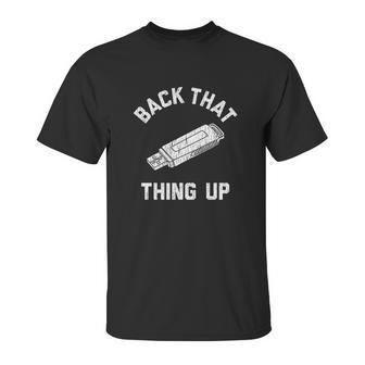 Back That Thing Up Computer Rap Lyrics Unisex T-Shirt | Favorety UK