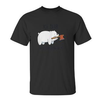 We Bare Bears Take Care Of It Unisex T-Shirt | Favorety UK