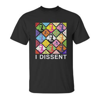 Beach Open Ruth Bader I Dissent Unisex T-Shirt | Favorety UK