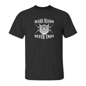 Beard Beard Season Never Ends Manly Facial Hair Unisex T-Shirt | Favorety CA