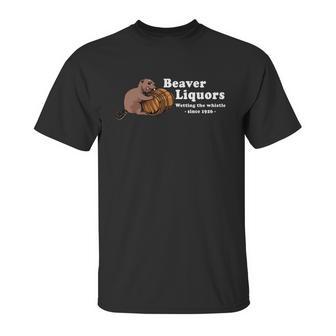 Beaver Liquors Wetting The Whistle Since 1926 Unisex T-Shirt | Favorety CA