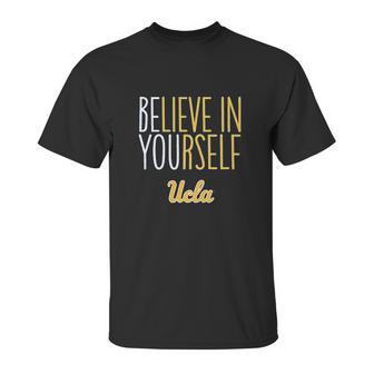 Believe In Yourself Ucla Unisex T-Shirt | Favorety