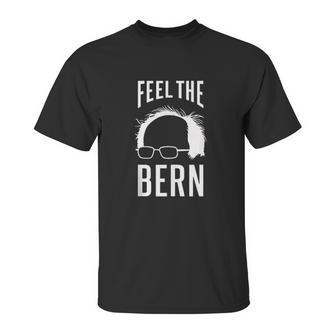 The Bern Feel - Bernie Sanders Unisex T-Shirt | Favorety AU