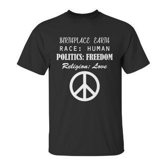 Birthplace Earth Race Human Religion Love Peace Unisex T-Shirt | Favorety DE