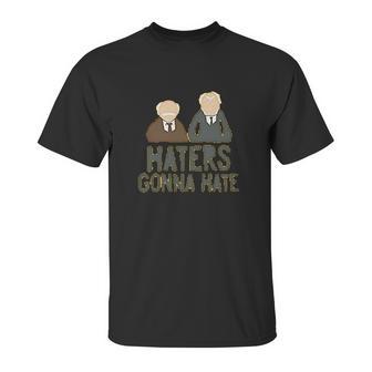 Blue Bubble Muppets Statler Waldorf Haters Gonna Hate Unisex T-Shirt | Favorety DE