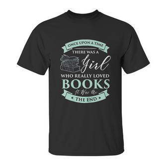 Books Loving Girl I Read Fairy Tale Bookaholic Idea Unisex T-Shirt | Favorety AU