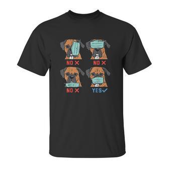 Boxer Face Funny Social Distancing Dog Gift Unisex T-Shirt | Favorety