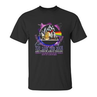 Brain Damage Lyrics Pink Floyd You Lock The Door And Throw Away Shirt Unisex T-Shirt | Favorety DE