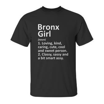 Bronx Girl New York Funny City Home Roots Gift Unisex T-Shirt | Favorety