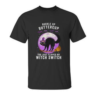 Buckle Up Buttercup Scary Halloween Black Cat Costume Witch Unisex T-Shirt | Favorety CA