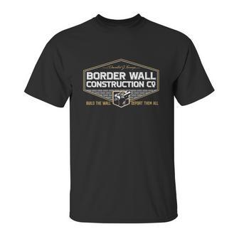 Build The Wall Deport Them All Unisex T-Shirt | Favorety UK